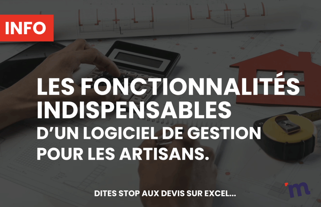 Les fonctionnalités indispensables d un logiciel de gestion Mobil outils